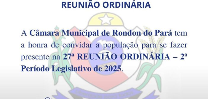 CONVITE – 27ª REUNIÃO ORDINÁRIA, 27/10/2025