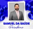 PARABÉNS PELO SEU ANIVERSÁRIO, VEREADOR SAMUEL DA SAÚDE