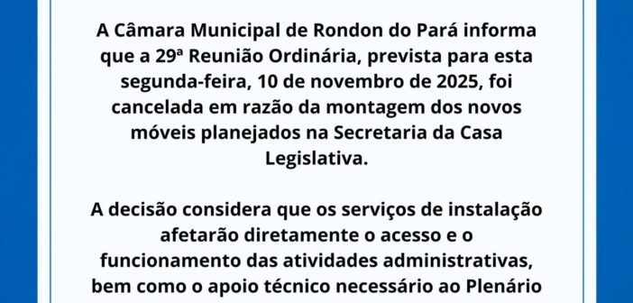 COMUNICADO: CANCELAMENTO DA 29ª REUNIÃO ORDINÁRIA DO DIA 10/11/2025.